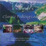 Canada s Classic Fishing Lodges