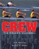 Crew: The Rower s Handbook