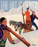 The Art of Skiing: Vintage Posters from the Golden Age of Winter Sport