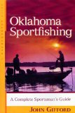 Oklahoma Sportfishing: A Complete Sportsman s Guide (Backcountry Guides)