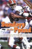 Sundays in the Pound: The Heroics and Heartbreak of the 1985-89 Cleveland Browns