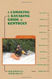 A Canoeing and Kayaking Guide to Kentucky (Canoe and Kayak Series)