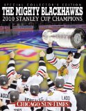 The Mighty Blackhawks: 2010 Stanley Cup Champions
