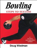 Bowling: Steps to Success (Steps to Success Sports Series)