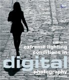 A Guide to Extreme Lighting Conditions in Digital Photography