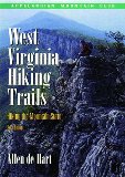 West Virginia Hiking Trails, 2nd: Hiking the Mountain State