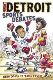 The Great Detroit Sports Debate