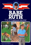Babe Ruth: One of Baseball s Greatest (Childhood of Famous Americans)