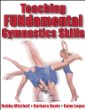 Teaching Fundamental Gymnastic Skills