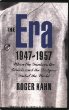 The Era 1947-1957: When the Yankees, the Giants, and the Dodgers Ruled the World