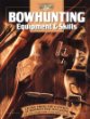 Bowhunting Equipment & Skills (Complete Hunter)