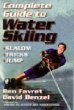 Complete Guide to Water Skiing
