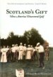 Scotlands Gift: How America Discovered Golf