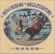 Bull Riding and Bullfighting