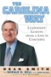 The Carolina Way: Leadership Lessons from a Life in Coaching