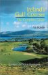 Irelands Golf Courses: The Complete Guide