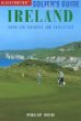 Globetrotter Golfers Guide: Ireland: Over 120 Courses and Facilities