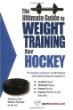 The Ultimate Guide to Weight Training for Hockey