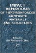 Impact Behavior of Fibre-Reinforced Composite Materials and Structures