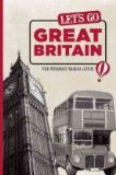 Let s Go Great Britain: The Student Travel Guide