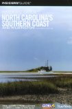 Insiders Guide to North Carolina s Southern Coast and Wilmington, 14th (Insider s Guide to North Carolina s Southern Coast and Wilmington)
