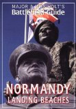 Battlefield Guide to the Normandy D-Day Landing Beaches
