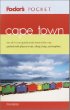 Fodors Pocket Cape Town, 1st Edition : The All-in-One Guide to the Best of the City Packed with Places to Eat, Sleep,Shop, and Explore (Fodors Pocket Cape Town)