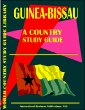 Guinea-Bissau Country Study Guide (World Country Study