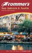 Frommer's San Antonio and Austin, Fifth Edition