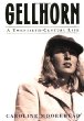 Gellhorn: A Twentieth Century Life