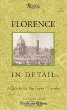 Florence in Detail : A Guide for the Expert Traveler