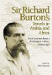 Sir Richard Burtons Travels in Arabia and Africa: Four Lectures from a Huntington Library Manuscript