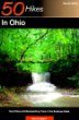 50 Hikes in Ohio: Day Hikes and Backpacks Throughout the Buckeye State