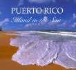 Puerto Rico Island in the Sun