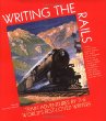 Writing the Rails: Train Adventures by the World's Best-Loved Writers