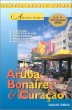 Adventure Guide to Aruba, Bonaire  Curacao (Adventure Guides Series)
