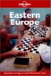 Lonely Planet Eastern Europe (Eastern Europe, 7th Ed)