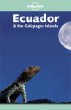 Lonely Planet Ecuador & the Galapagos Islands (6th Ed)